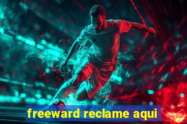 freeward reclame aqui